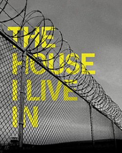 The House I Live In