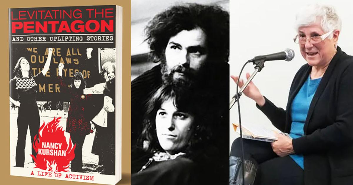 Life of Yippie Co-Founder and Radical Activist Nancy Kurshan Detailed in New Bio