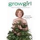 Growgirl by Heather Donahue