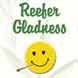 Reefer Gladness