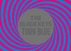 The Black Keys - 'Turn Blue'
