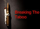 Breaking the Taboo