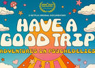 Stoner Movie Review: 'Have a Good Trip: Adventures in Psychedelics'