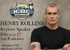 Henry Rollins, John Salley and Lori Ajax Headline ICBC in San Francisco