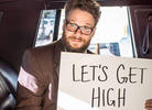 Seth Rogen: 'Let's Get High Together'