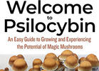 'Welcome to Psilocybin' Excerpt: What to Know About Dosing and Microdosing Mushrooms