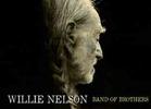 Willie Nelson - 'Band of Brothers'