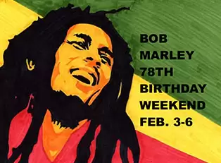 Celebrating Bob: Marley 78th Birthday Weekend Event Guide